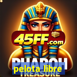 pelota libre